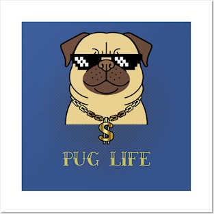 Pug life Posters and Art